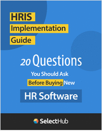 HRIS Implementation Guide--20 Questions You Should Ask Before Buying New HR Software