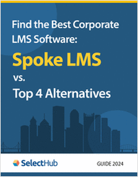 Find the Best Corporate LMS Software--Spoke LMS vs. Top 4 Alternatives