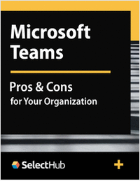 Microsoft Teams Pros & Cons for Your Organization