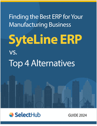 Finding the Best ERP for Your Manufacturing Business―SyteLine ERP vs. Top 4 Alternatives