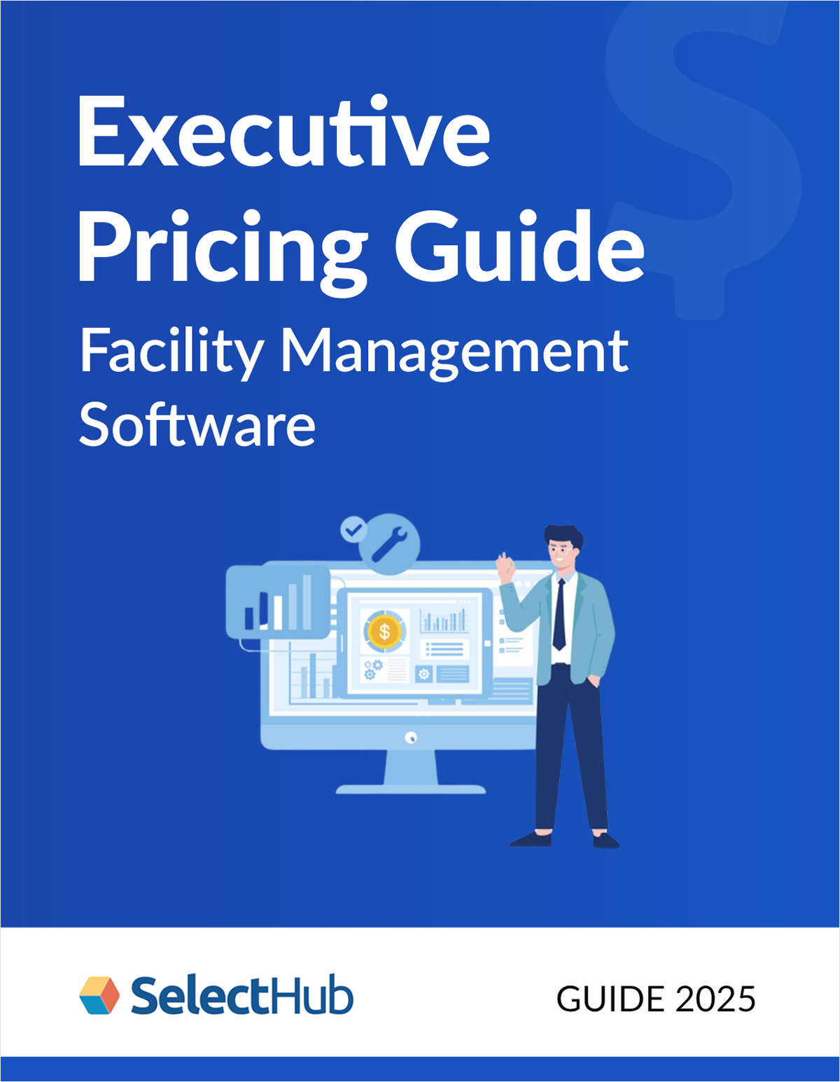 Facility Management Software Executive Pricing Guide for 2025