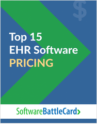 Top 15 EHR Software Pricing BattleCard―Essential Features and Costs Compared