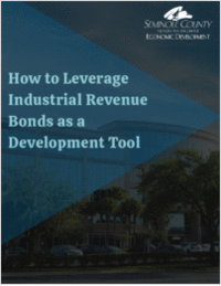 How to Leverage Industrial Revenue Bonds as a Development Tool