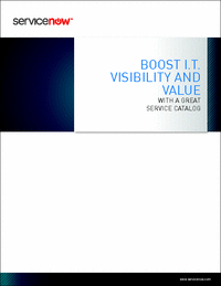 Boost IT Visibility & Value with Service Catalog