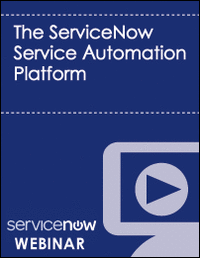 The ServiceNow Service Automation Platform