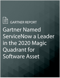 Gartner Named ServiceNow a Leader in the 2020 Magic Quadrant for Software Asset Management Tools