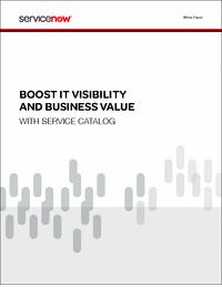 Boost IT Visibility & Value with Service Catalog