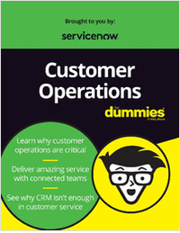 Customer Operations for Dummies, ServiceNow Special Edition