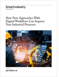 How New Approaches With Digital Workflows Can Improve Your Industrial Processes