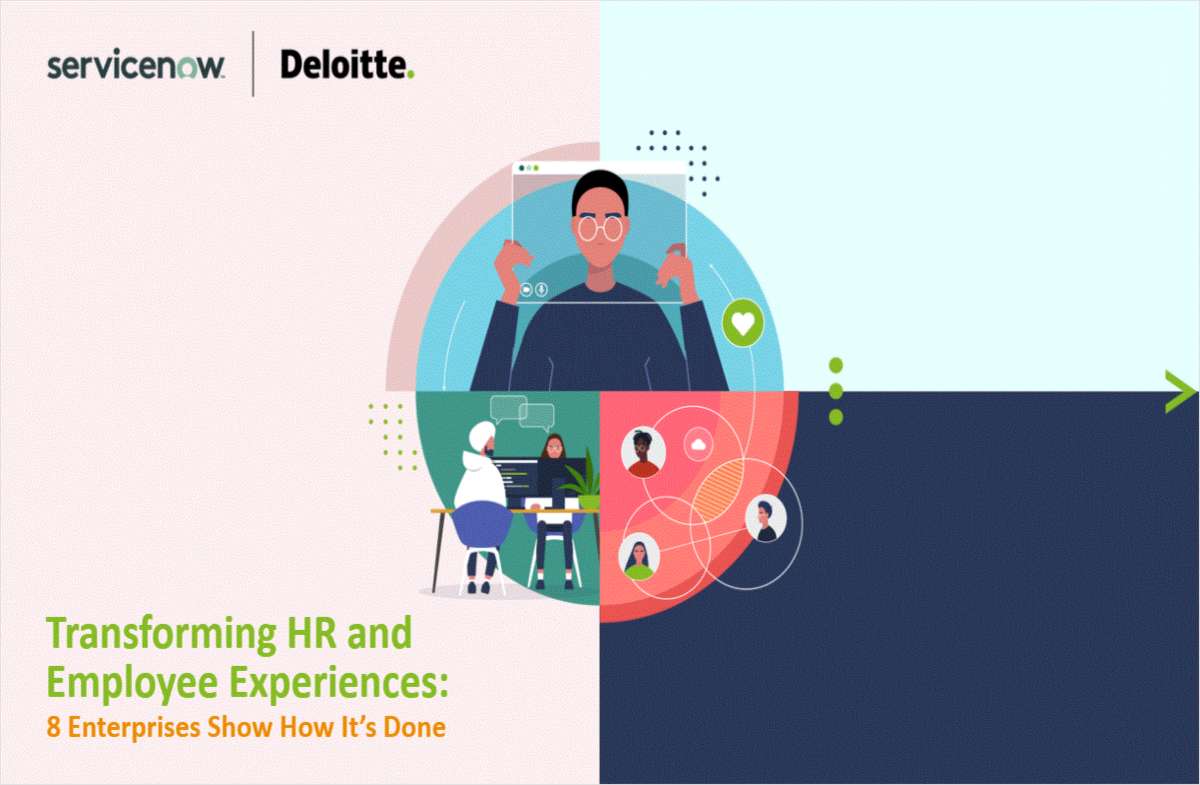 Deloitte eBook: Transforming HR and Employee Experiences - 8 Enterprises show how its done