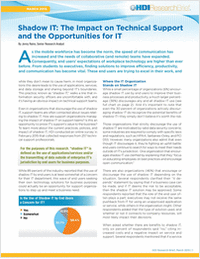 Shadow IT: The Impact on Technical Support and the Opportunities for IT