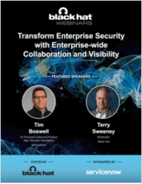 Transform Enterprise Security with Enterprise-wide Collaboration and Visibility