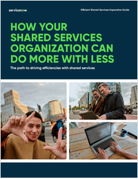 How Your Shared Services Organization Can Do More with Less