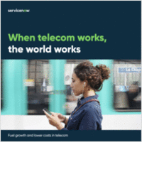 When Telecom Works, the World Works