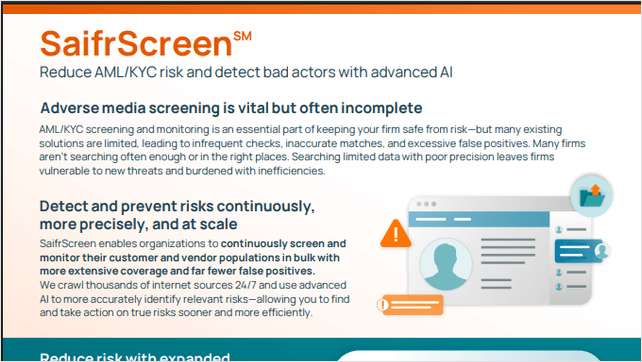 SaifrScreenSM Reduce AML/KYC risk and detect bad actors with advanced AI