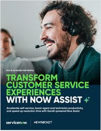 Transform Customer Service Experiences With Now Assist