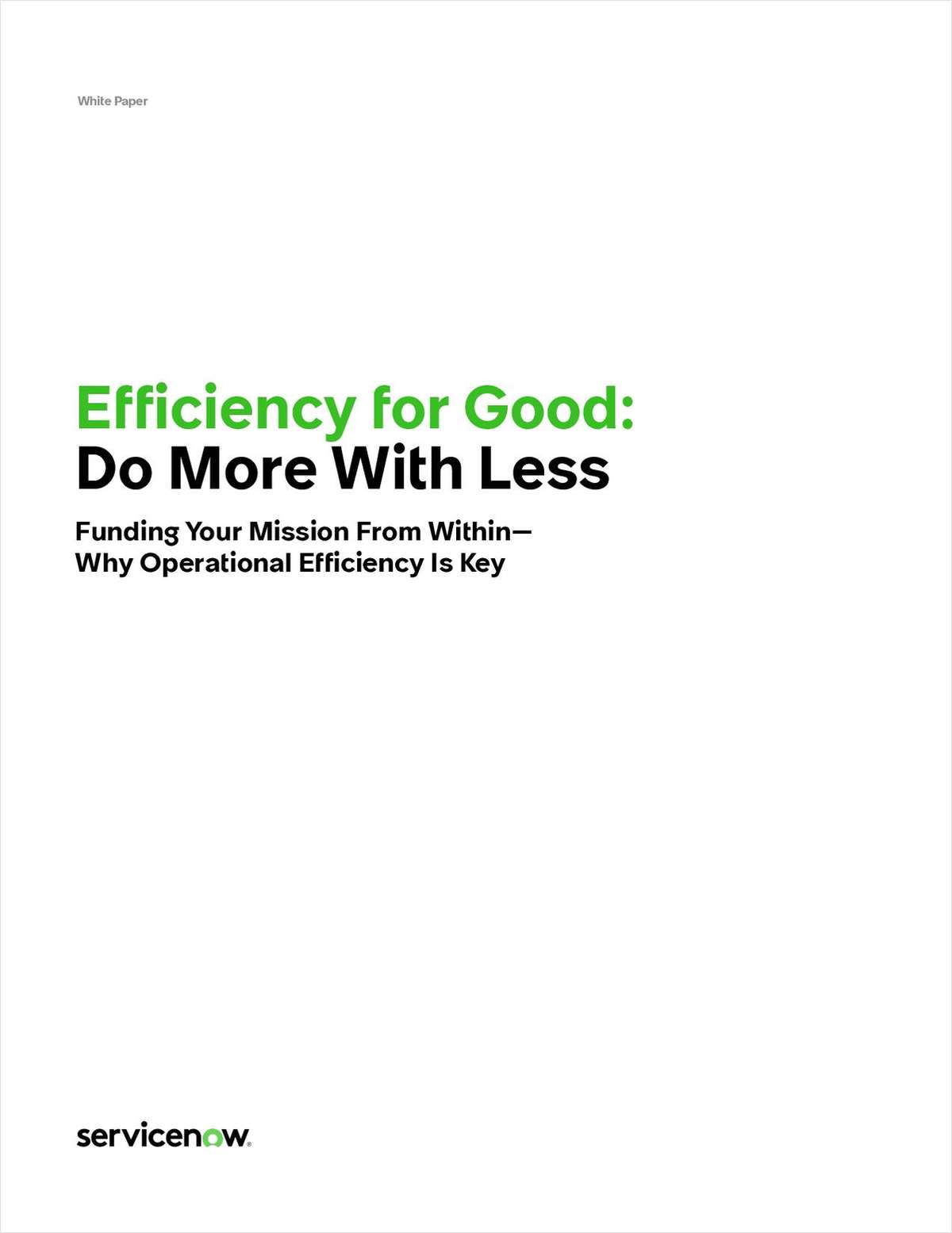 Efficiency for Good: Do More With Less