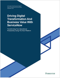 Forrester TEI: Driving Digital Transformation Business Value With ServiceNow
