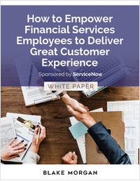 Empower Financial Services Agents and Advisors to Deliver Great Customer Experiences