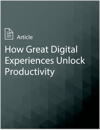 How Great Digital Experiences Unlock Productivity