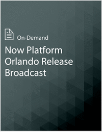 Now Platform Orlando Release Broadcast
