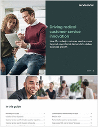 Driving Radical Customer Service Innovation: Move Beyond Operational Demands to Deliver Proactive Strategies that Drive Business Growth