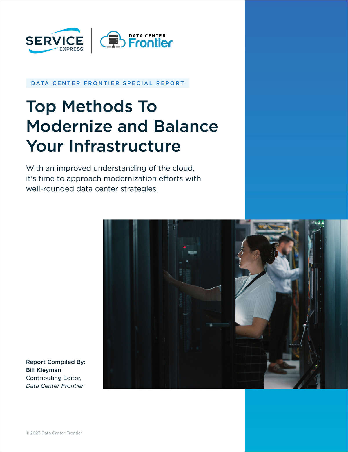 Special Report: Top Methods To Modernize and Balance Your Infrastructure