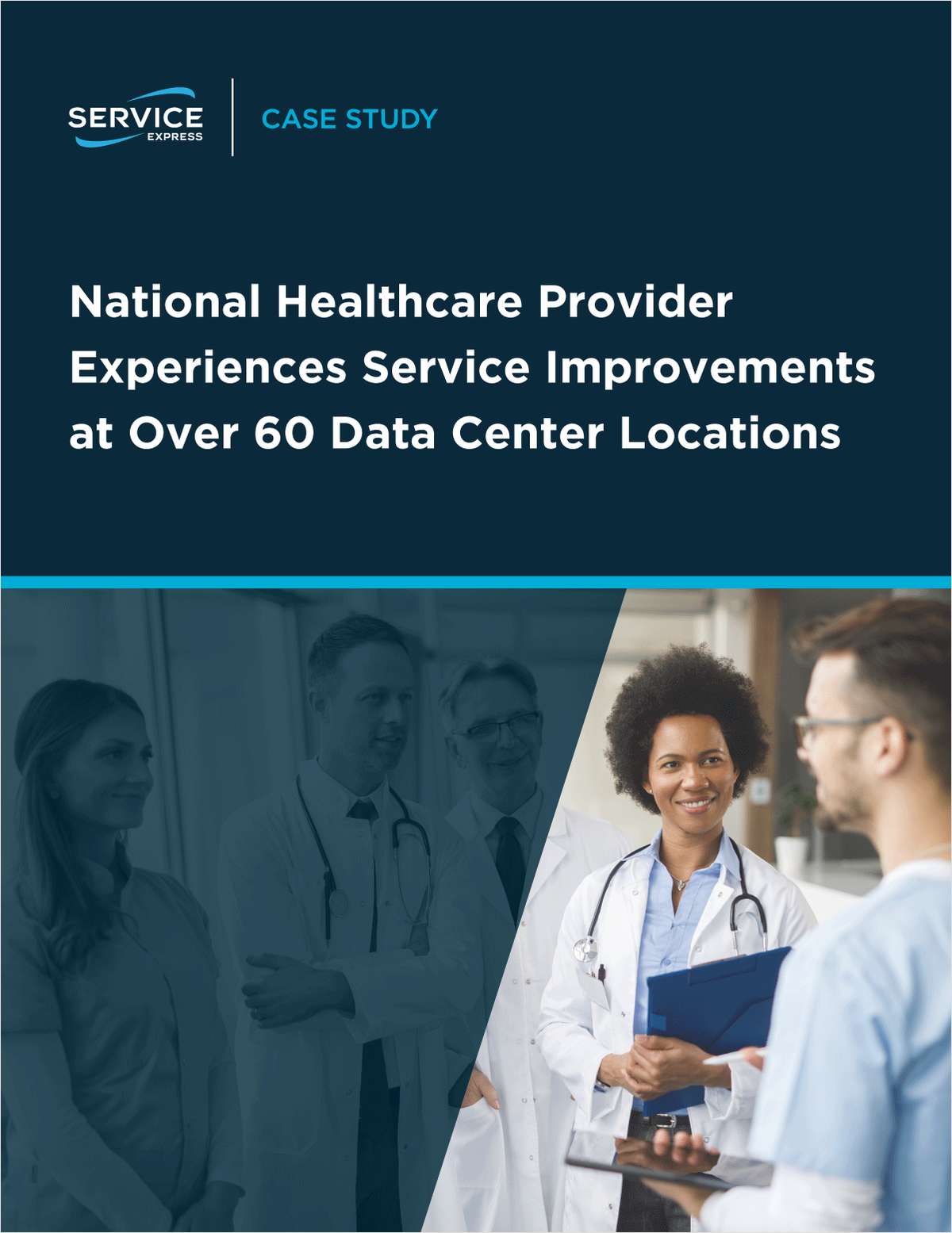 Case Study: National Healthcare Provider Eliminates Service Gaps at Over 60 Data Center Locations