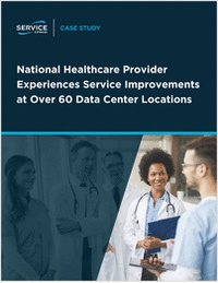 Case Study: How a National Healthcare Provider Decreased Downtime at 60+ Data Centers