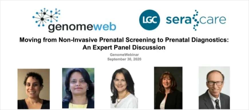 Moving from Non-Invasive Prenatal Screening to Prenatal Diagnostics: An Expert Panel Discussion