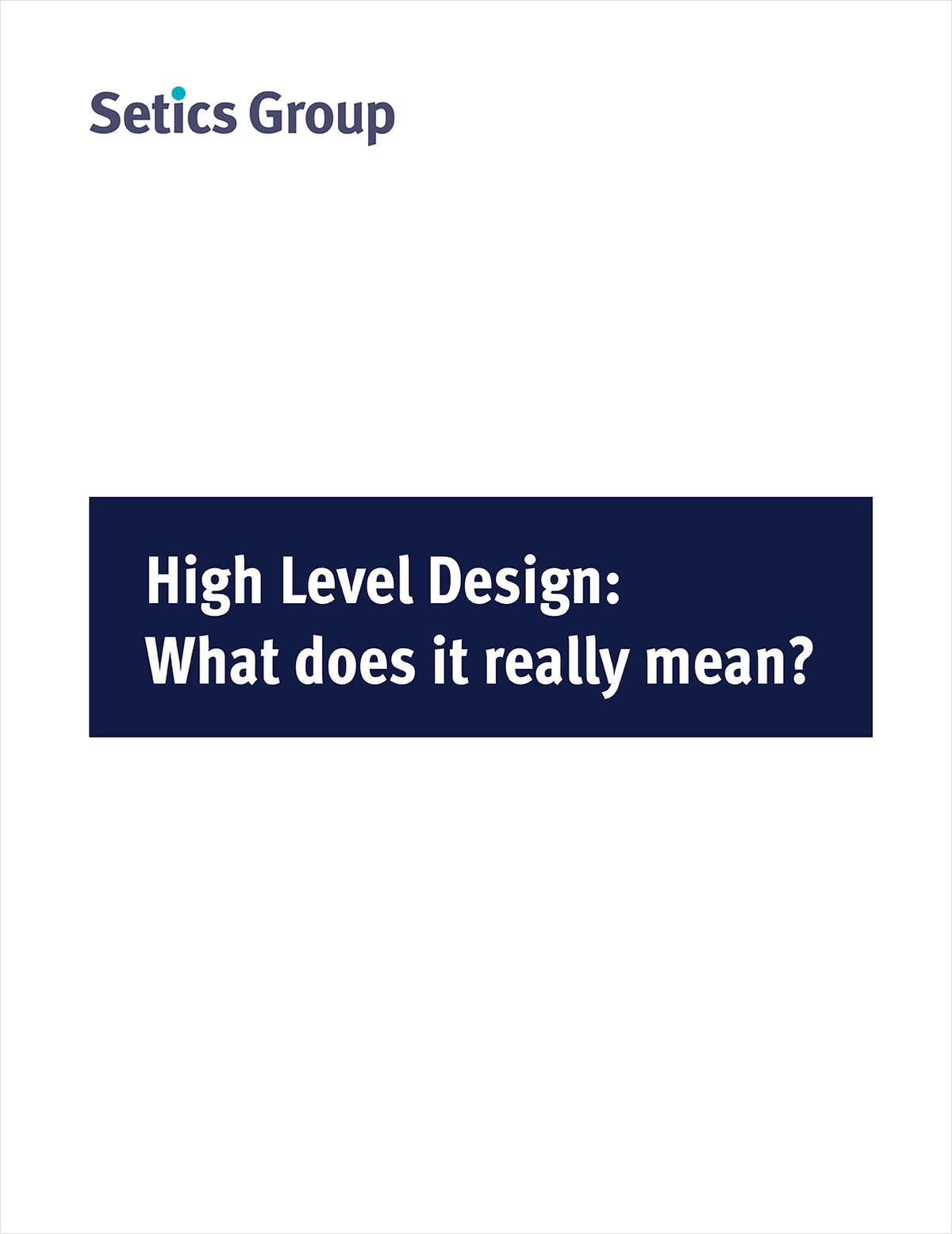 High Level Design - What does it really mean?