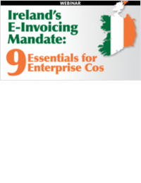 Ireland's E-Invoicing Mandate: 9 Essentials for Enterprise Cos