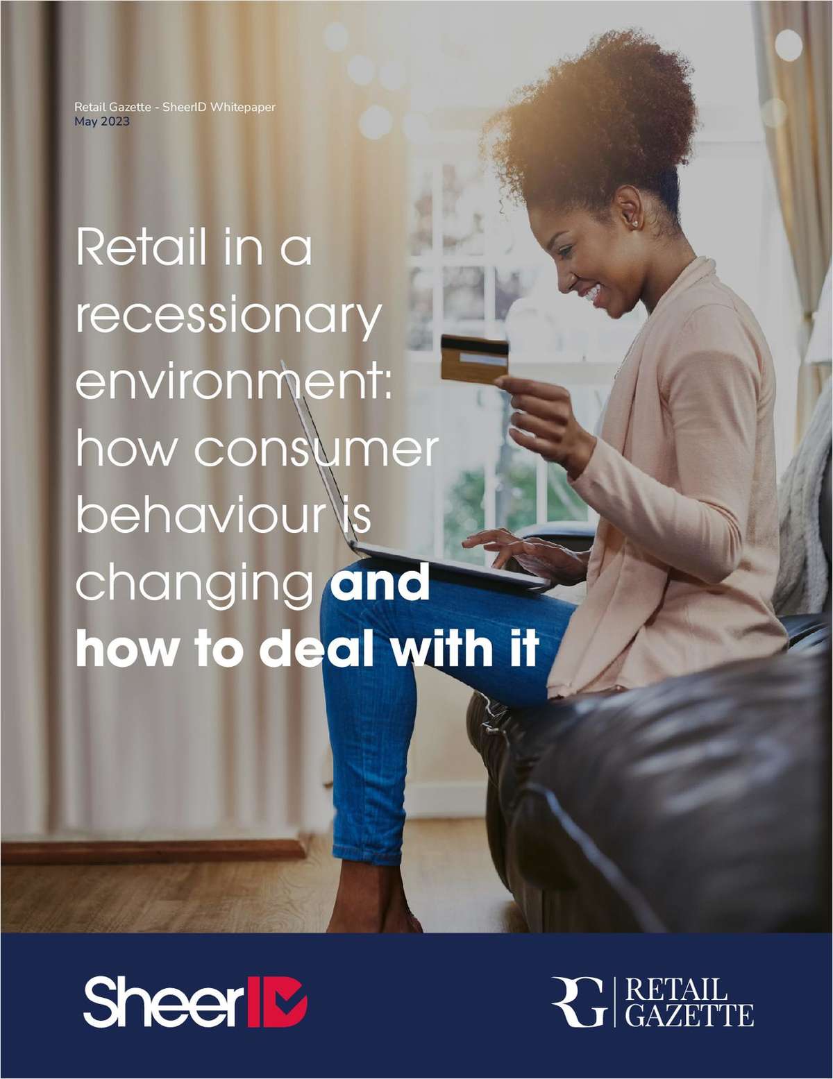 Retail in a Recessionary Environment: How Consumer Behaviour is Changing and How to Deal With It