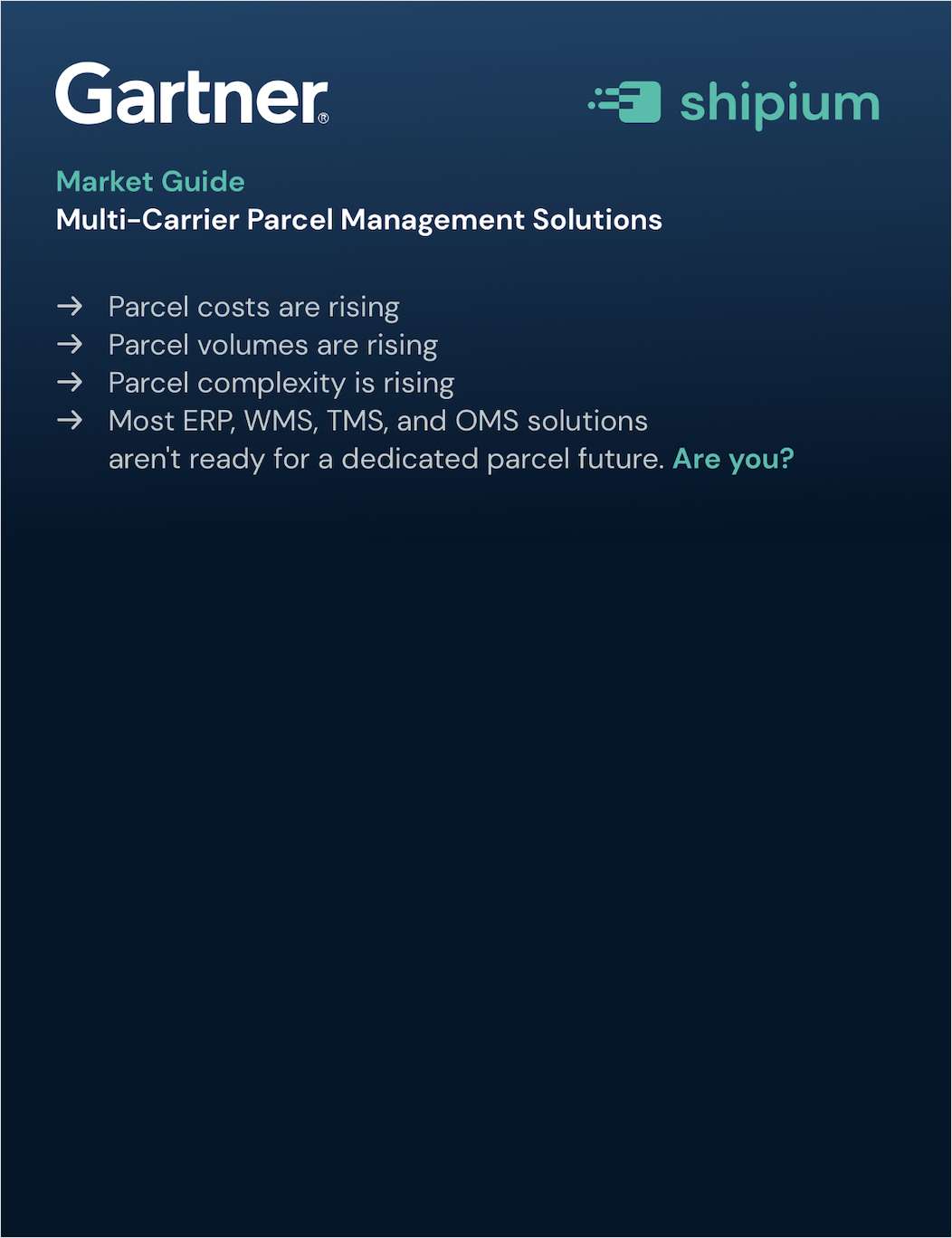 Gartner Market Guide for Multicarrier Parcel Management Solutions