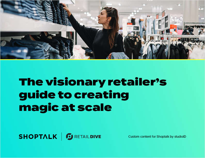 The visionary retailer's guide to creating magic at scale
