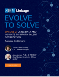 Evolve to Solve: Using Data and Insights to Inform Talent Optimization