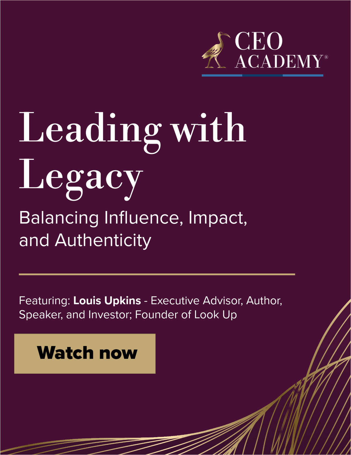 Leading with Legacy: How CEOs Can Inspire, Influence, and Leave a Lasting Mark