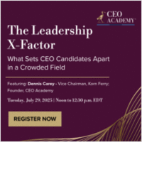 The Leadership X-Factor: What Sets CEO Candidates Apart in a Crowded Field