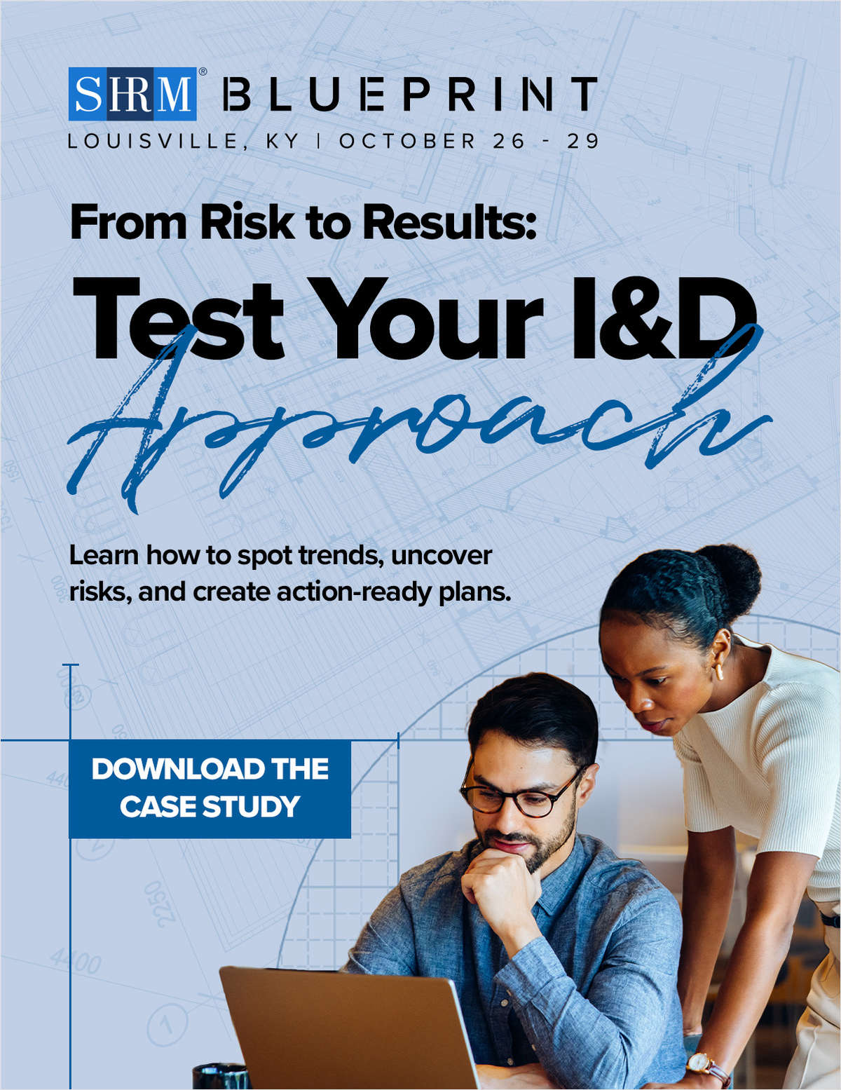 From Risk to Results: Test Your I&D Approach