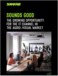 Sounds Good: The Growing Opportunity for the IT Channel in AV Market