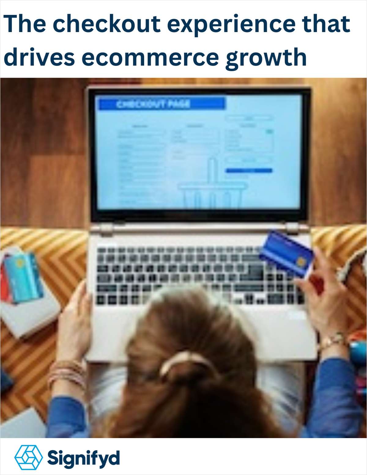 The checkout experience that drives ecommerce growth