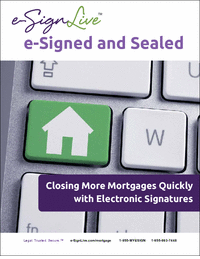 Closing More Mortgages Quickly With Electronic Signatures