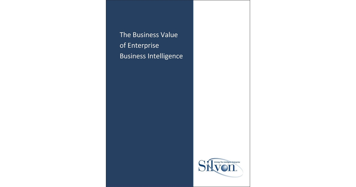 The Business Value of Enterprise Business Intelligence