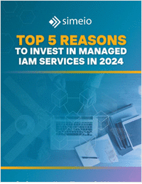 Top 5 Reasons to Invest in Managed IAM Services in 2024