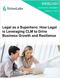 Legal as a Superhero: How Legal Is Leveraging CLM to Drive Business Growth and Resilience