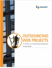 Outsourcing Web Projects: 6 Steps to a Smarter Business - Free Preview!