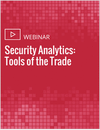 Security Analytics: Tools of the Trade