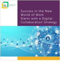 Success in the New World of Work Starts with a Digital Collaboration Strategy