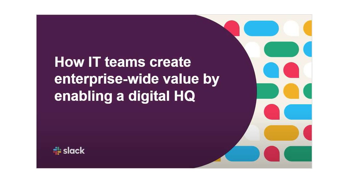 how-it-teams-create-company-wide-value-by-enabling-a-digital-hq-free