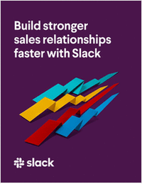 Build Stronger Sales Relationships Faster with Slack